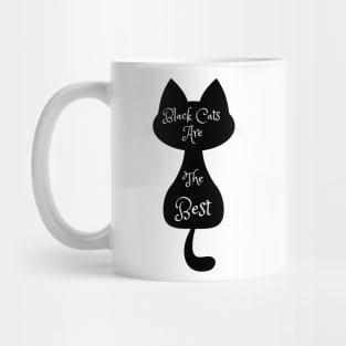 Black Cats Are The BEST Design Mug